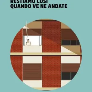 Soddisfatti O Rimborsati Restiamo così quando ve ne andate
