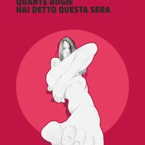 Quante bugie hai detto questa sera A Buon Prezzo