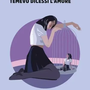 Novità Temevo dicessi l’amore