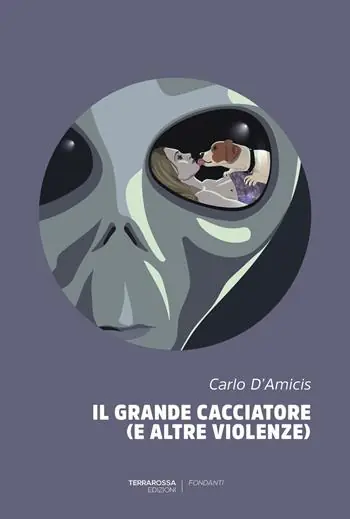 Acquista Ora Il grande cacciatore (e altre violenze)