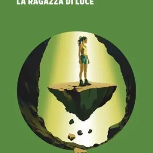 La ragazza di luce Promozione Esclusiva