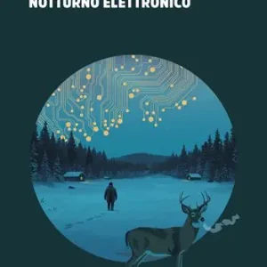 Notturno elettronico Quantità Limitata