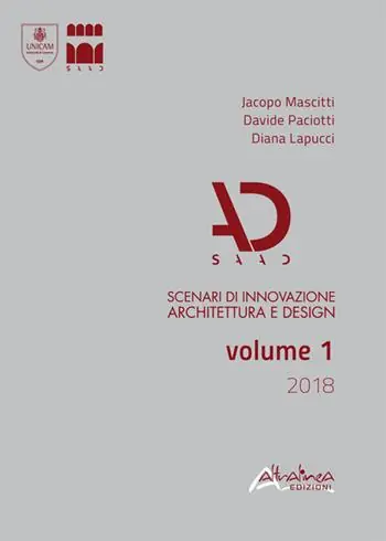Subito Disponibile SAAD. Scenari di innovazione architettura e design. Volume 1/2018 (2018). Vol. 1