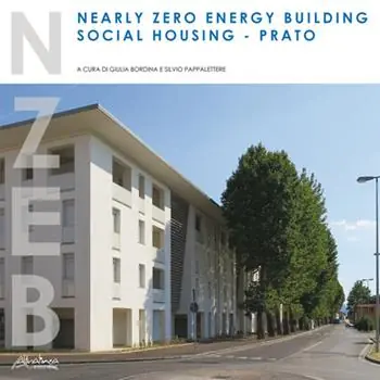 Nearly zero energy building social housing. Prato. Ediz. bilingue Pagamento Sicuro