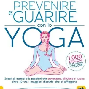 Occasione Prevenire e guarire con lo yoga