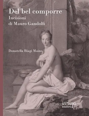 Solo Oggi Del bel comporre. Incisioni di Mauro Gandolfi