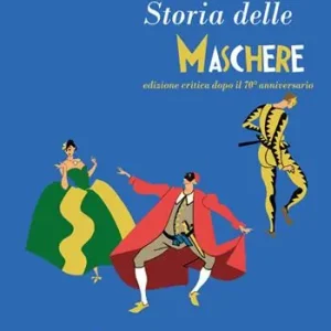 Offerta Speciale Storia delle maschere. Ediz. critica