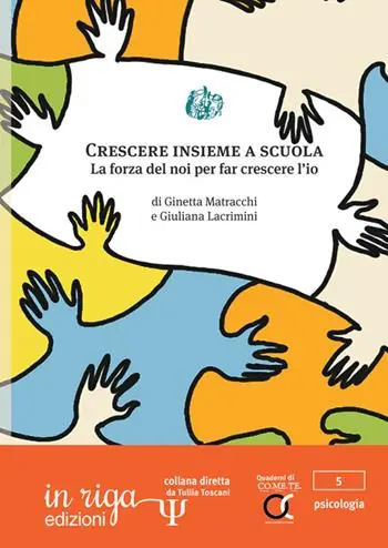 Crescere insieme. La forza del noi per far crescere l‘io Più Venduto