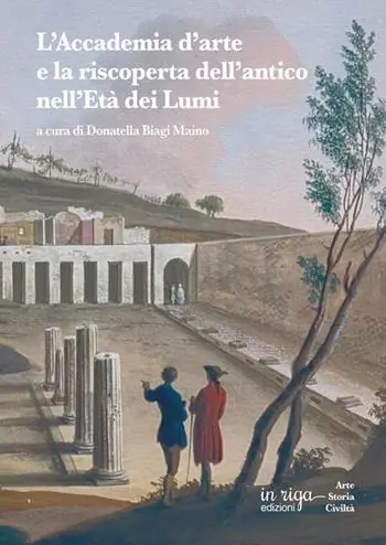 Quantità Limitata L‘accademia d‘arte e la riscoperta dell‘antico nell‘età dei Lumi