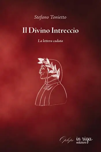 Prezzo Di Fabbrica Il divino intreccio. La lettera caduta