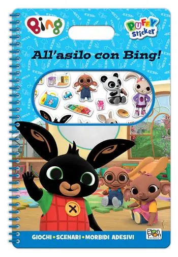 All‘asilo con Bing. Puffy sticker. Ediz. a colori. Con Adesivi Sconto