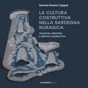 La cultura costruttiva nella Sardegna nuragica. Tecniche, processi e artifici costruttivi Soddisfatti O Rimborsati