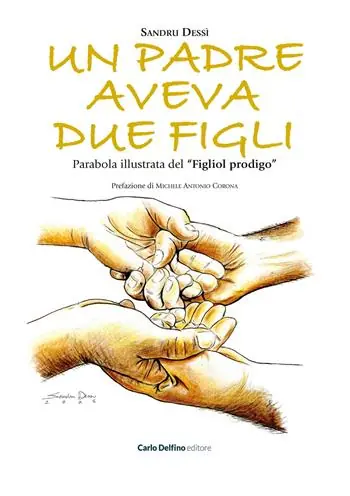 Popolare Un padre aveva due figli. Parabola illustrata del «Figliol prodigo». Ediz. illustrata