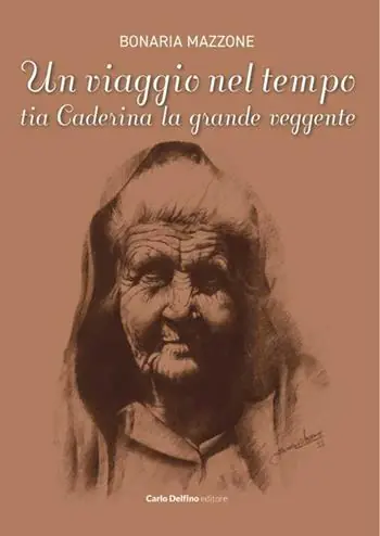Un viaggio nel tempo. Tia Caderina la grande veggente Compra Oggi Stesso