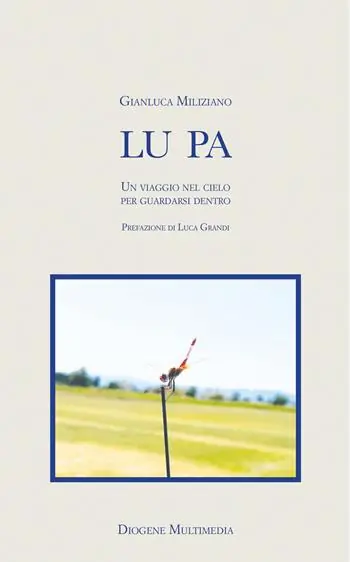 Lu pa. Un viaggio nel cielo per guardarsi dentro Quantità Limitata
