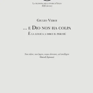 ... e Dio non ha colpa. È la logica a dirci il perché Compra Adesso