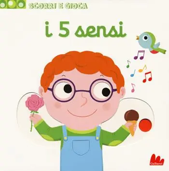 I 5 sensi. Scorri e gioca. Ediz. a colori Promozione