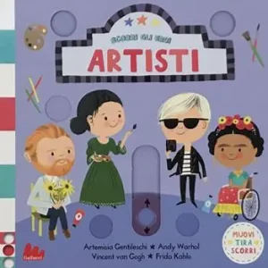 Artisti. Scorri gli eroi. Ediz. a colori Reso Gratuito