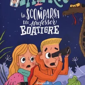 Valerio e la scomparsa del professor Boatigre Bestseller