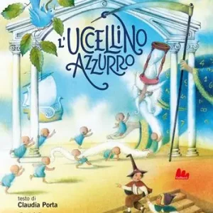 Nuova Collezione L‘uccellino azzurro. Ediz. a colori