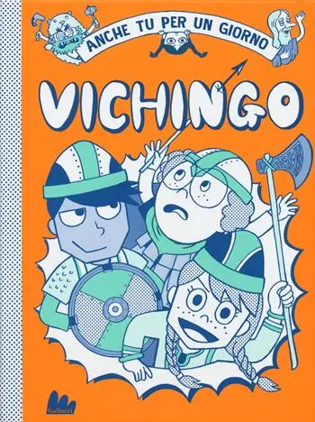 Vendita Finale Vichingo. Anche tu per un giorno