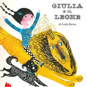 Promo Stagionale Giulia e il leone. Ediz. a colori