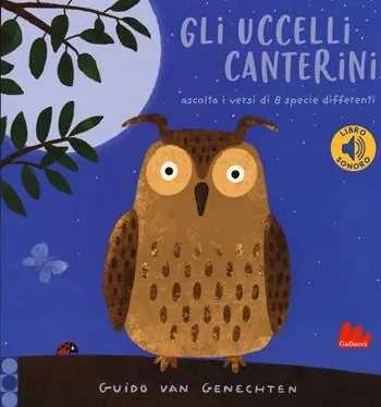 Gli uccelli canterini. Libro sonoro Esclusivo