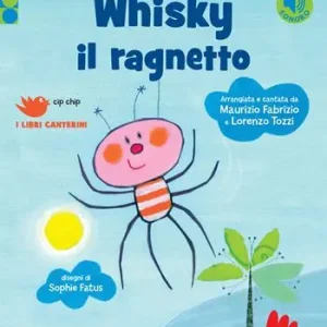 Occasione Imperdibile Whisky il ragnetto. Ediz. a colori