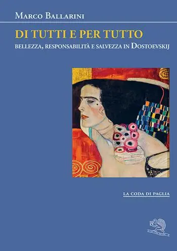 Di tutti e per tutto. Bellezza, responsabilità e salvezza in Dostoevskij Promo Stagionale