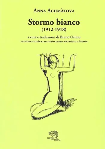 Stormo bianco (1912-1918). Versione ritmica con testo russo accentato a fronte Pagamento Sicuro