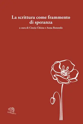 La scrittura come frammento di speranza. Testo originale a fronte Prezzo Conveniente