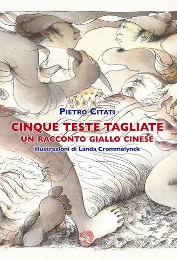 Cinque teste tagliate. Un racconto giallo cinese Prezzo Basso