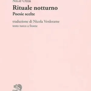 Rituale notturno. Poesie scelte. Testo turco a fronte Vendita Finale