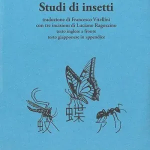 Studi di insetti. Testo inglese a fronte Consegna Rapida