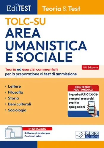 Editest TOLC-SU. Area umanistica e sociale. Teoria ed esercizi commentati per la preparazione ai test di ammissione. Con software di simulazione Affare