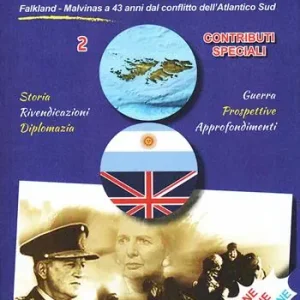 Popolare Due calvi per un pettine. Vol. 2 Cronologie storiche. Falkland-Malvinas a 43 anni dal conflitto dell‘Atlantico Sud. Contributi speciali