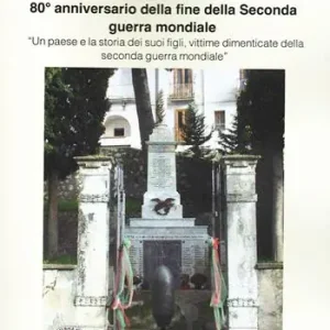 Subito Disponibile Auletta 2025. 80° anniversario della fine della Seconda guerra mondiale. Un paese e la storia dei suoi figli, vittime dimenticate della Seconda guerra mondiale