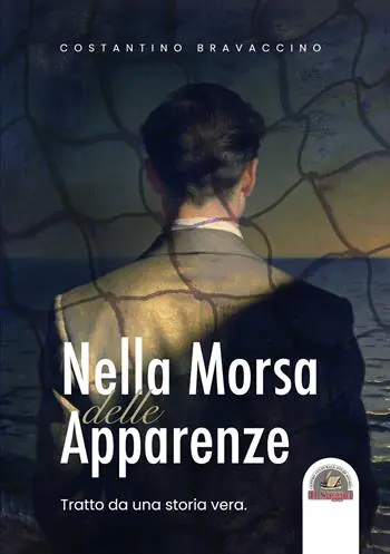 Offerta Del Giorno Nella morsa delle apparenze. Tratto da una storia vera