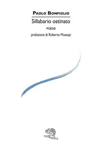 Promozione Esclusiva Sillabario ostinato. Poesie