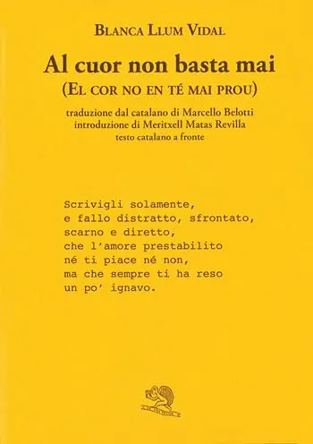 Al cuor non basta mai-El cor no en té mai prou. Testo catalano a fronte Reso Gratuito