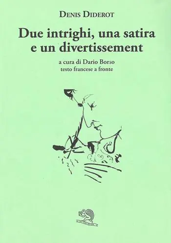Ultimissimo Modello Due intrighi, una satira e un divertissement. Testo francese a fronte