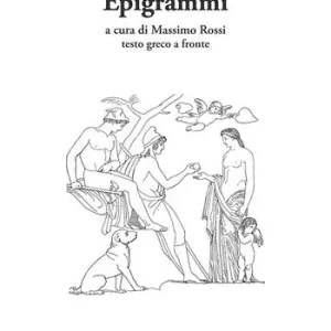 Epigrammi. Testo greco a fronte Prezzo Scontato