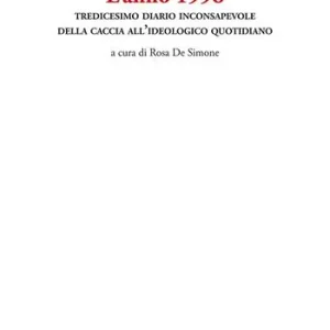 L‘anno 1998. Tredicesimo diario inconsapevole della caccia all’ideologico quotidiano Compra Oggi Stesso