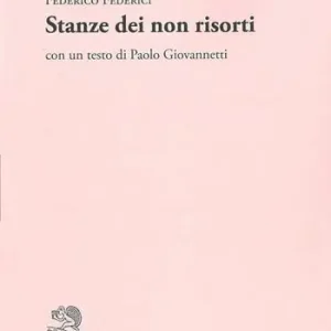 Stanze dei non risorti Ultimissimo Modello