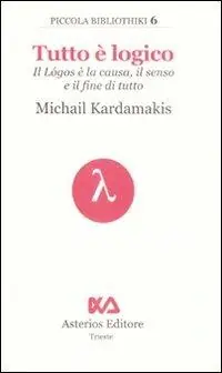 Saldi Tutto è logico. Il Lógos è la causa, il senso e il fine di tutto