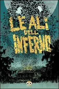 Le ali dell‘inferno Occasione Imperdibile