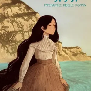Sissi. Imperatrice, ribelle, donna Più Venduto