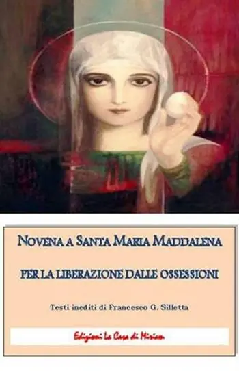 Super Prezzo Novena a santa Maria Maddalena per la liberazione dalle ossessioni