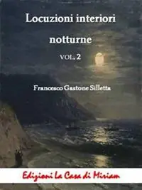 Acquista Ora Locuzioni interiori notturne. Vol. 2