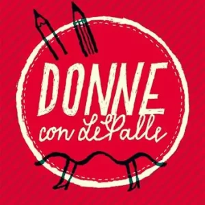 Pagamento Sicuro Donne con LePalle. 16 illustratrici per le vostre piccole dosi d‘ipocrisia quotidiana. Ediz. illustrata